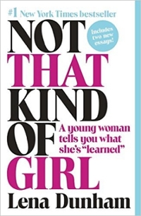 The cover of Lena Dunham's Book Not That Kind of Girl